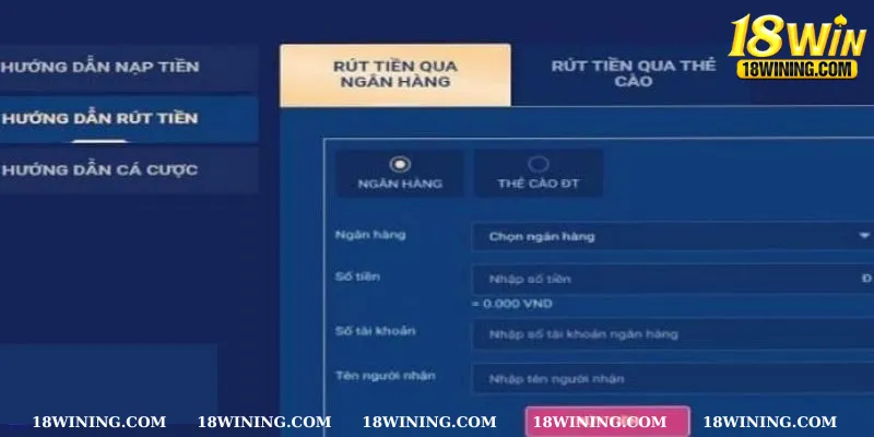 Thực hiện rút tiền 18WIN qua ngân hàng