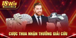 cược thua nhận thưởng giải cứu